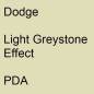 Preview: Dodge, Light Greystone Effect, PDA.